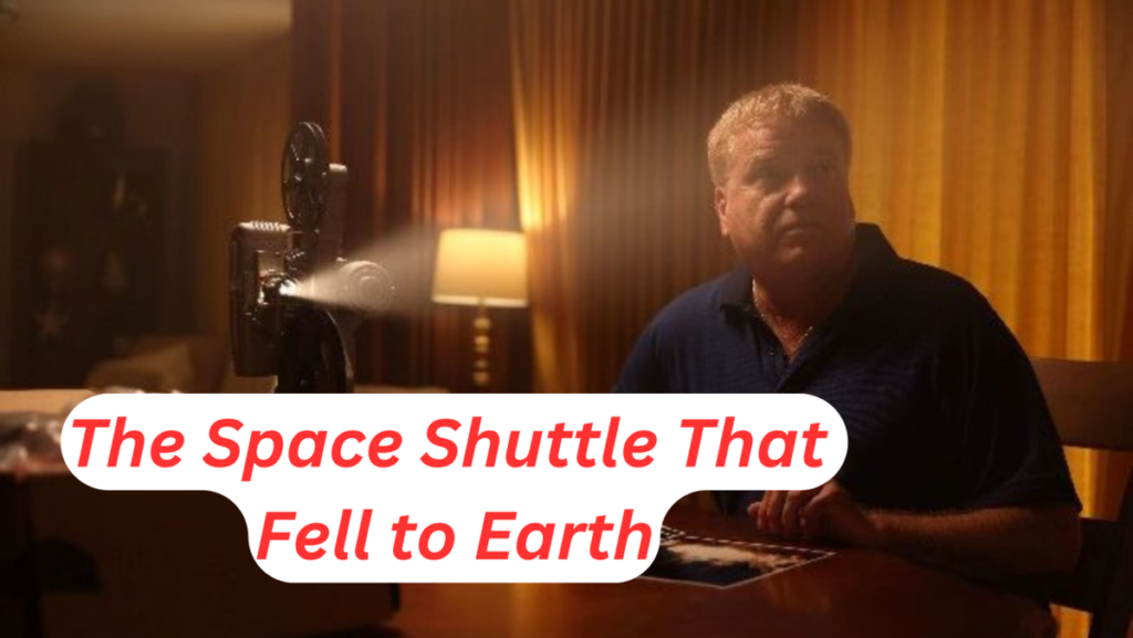 The Space Shuttle That Fell to Earth