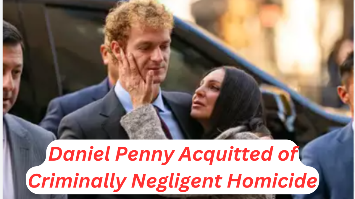 Daniel Penny Acquitted of Criminally Negligent Homicide