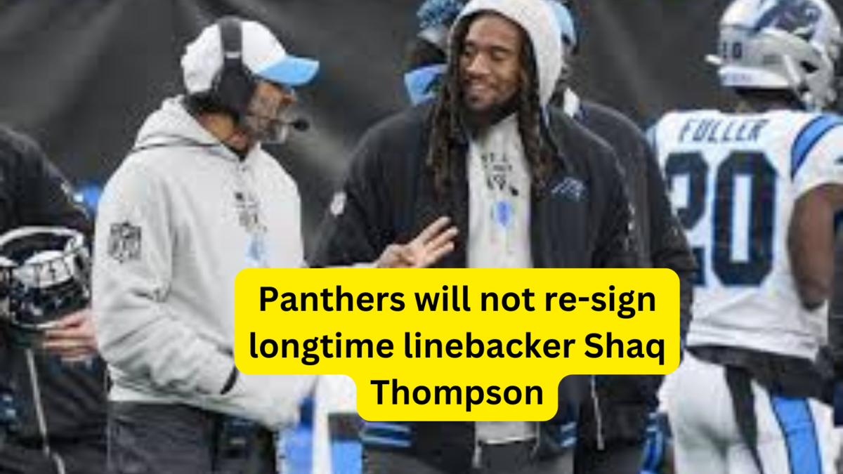 Panthers will not re-sign longtime linebacker Shaq Thompson