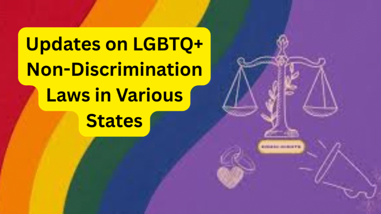 Updates on LGBTQ+ Non-Discrimination Laws in Various States - The ...