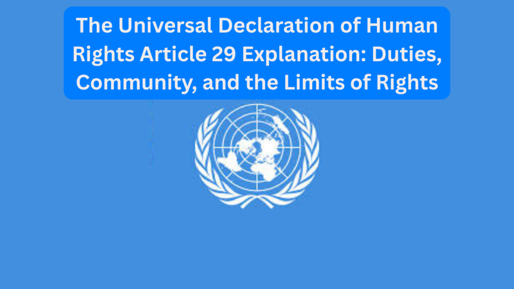 The Universal Declaration of Human Rights Article 29 Explanation